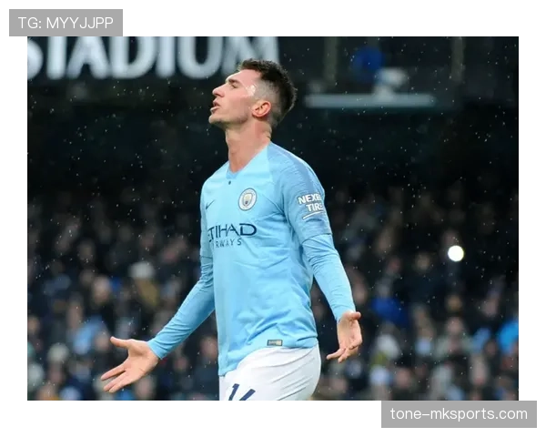 拉波尔特成曼城新赛季关键先生,核心表现助推球队稳步迈向目标 拉波尔特成曼城新赛季关键先生,核心表现助推球队稳步迈向目标