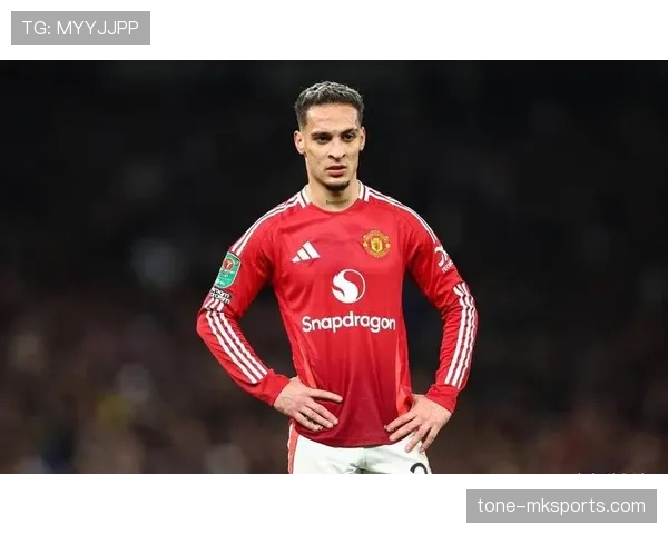 安东尼在曼联的表现解析